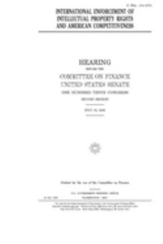 International enforcement of intellectual property rights and American competitiveness