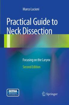 Paperback Practical Guide to Neck Dissection: Focusing on the Larynx Book