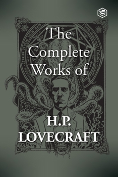Paperback The Complete Works of H. P. Lovecraft Book
