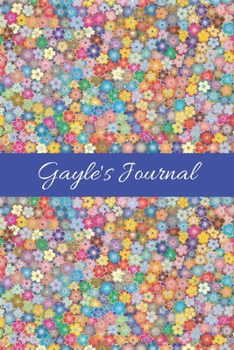 Paperback Gayle's Journal: Cute Personalized Name College-Ruled Notebook for Girls & Women - Blank Lined Gift Journal/Diary for Writing & Note Ta Book