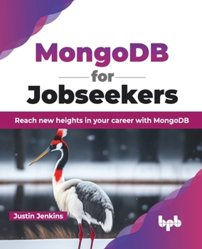 Paperback Mongodb for Jobseekers: Reach New Heights in Your Career with Mongodb Book