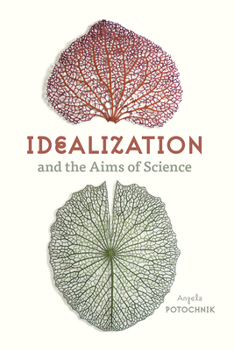 Paperback Idealization and the Aims of Science Book