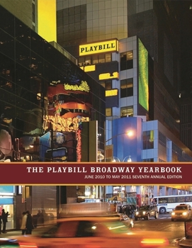 Hardcover The Playbill Broadway Yearbook: June 2010 to May 2011 Book