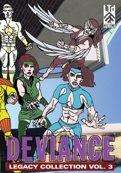 Paperback The Deviance: Legacy Collection: Vol. 3 Book