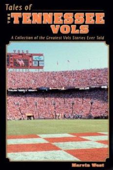 Hardcover Tales of Tennessee Vols: Volunteer Legends, Landmarks, Laughs and Lies Book