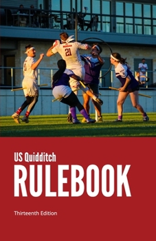 Paperback US Quidditch Rulebook, Thirteenth Edition Book