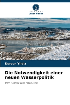 Paperback Die Notwendigkeit einer neuen Wasserpolitik [German] Book