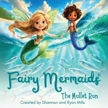 Paperback Fairy Mermaids, The Mullet Run Book