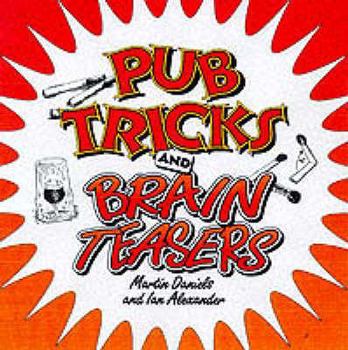 Paperback Cunning Stunts/the Best 50 Pub Tricks and Brain Teasers Book