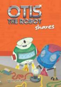 Paperback Otis the Robot Shares Book