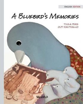 Paperback A Bluebird's Memories Book