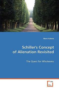 Paperback Schiller's Concept of Alienation Revisited Book