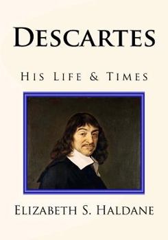 Paperback Descartes: His Life & Times Book