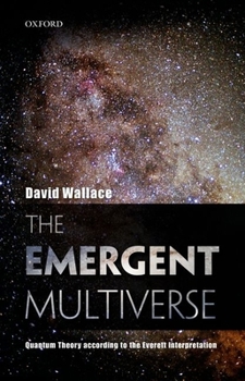 Paperback The Emergent Multiverse: Quantum Theory According to the Everett Interpretation Book