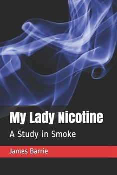 Paperback My Lady Nicotine: A Study in Smoke Book