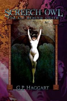 Paperback Screech Owl: The Lie Behind Lilith Book