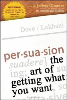 Hardcover Persuasion: The Art of Getting What You Want Book