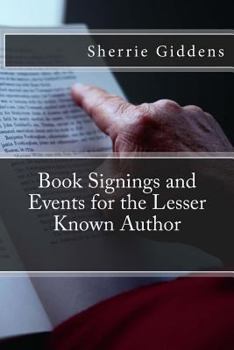 Paperback Book Signings and Events for the Lesser Known Author Book