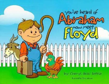 You've Heard of Abraham, Now Meet Floyd