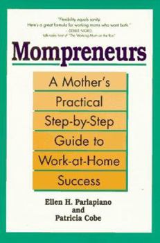 Mass Market Paperback Monpreneurs: A Mother's Practical Step-By-Step Guide to Work-At-Home Success Book