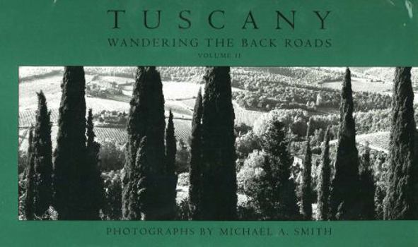 Hardcover Tuscany, Wandering the Back Roadsv. 2 Book