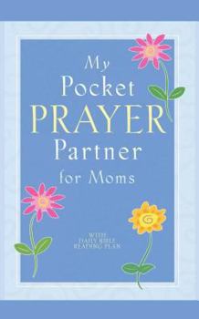 Paperback My Pocket Prayer Partner for Moms Book