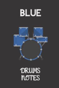 blue drums notes: small lined Drum Notebook / Travel Journal to write in (6'' x 9'') 120 pages