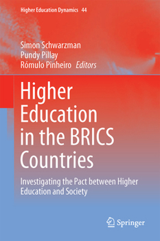 Hardcover Higher Education in the Brics Countries: Investigating the Pact Between Higher Education and Society Book