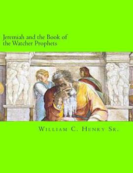 Paperback Jeremiah and the Book of the Watcher Prophets Book