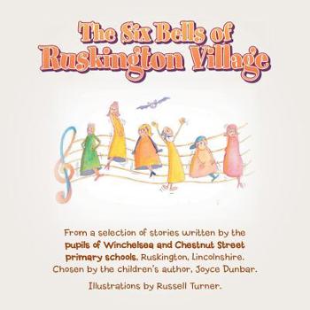 Paperback The Six Bells of Ruskington Village Book