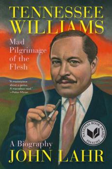 Hardcover Tennessee Williams: Mad Pilgrimage of the Flesh Book