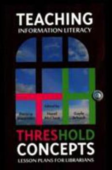 Paperback Teaching Information Literacy Threshold Concepts: Lesson Book