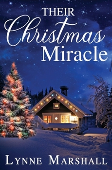 Their Christmas Miracle - Book #2 of the Charity, Montana