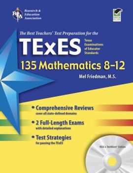 Paperback Texas TExES 135 Mathematics 8-12 W/CD-ROM Book