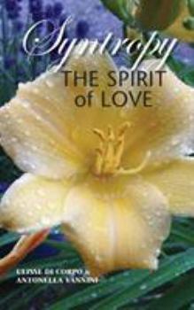 Paperback Syntropy: The Spirit of Love Book