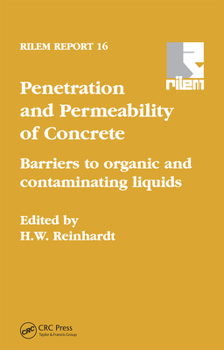 Paperback Penetration and Permeability of Concrete: Barriers to organic and contaminating liquids Book