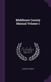 Hardcover Middlesex County Manual Volume 1 Book