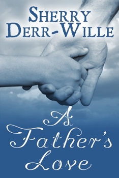 Paperback A Father's Love Book