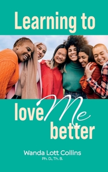 Hardcover Learning to Love ME Better Book