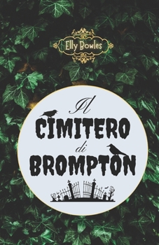 Paperback Il Cimitero di Brompton [Italian] Book