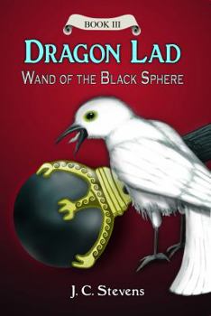 Dragon Lad : Wand of the Black Sphere