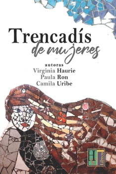 Paperback Trencadís de mujeres [Spanish] Book