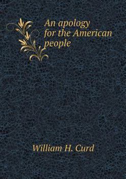 Paperback An apology for the American people Book