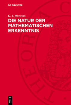 Hardcover Die Natur Der Mathematischen Erkenntnis: Studien Zur Methodologie Der Mathematik [German] Book