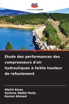 Paperback Étude des performances des compresseurs d'air hydrauliques à faible hauteur de refoulement [French] Book