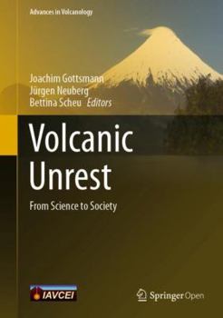 Hardcover Volcanic Unrest: From Science to Society Book