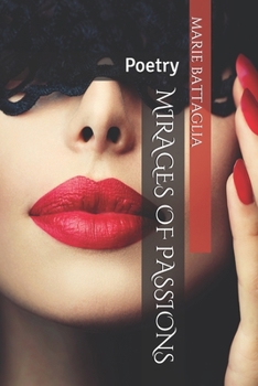 Miraggi Della Passione: Poesia