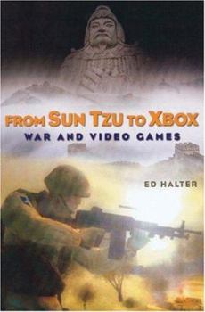 Paperback From Sun Tzu to Xbox: War and Video Games Book