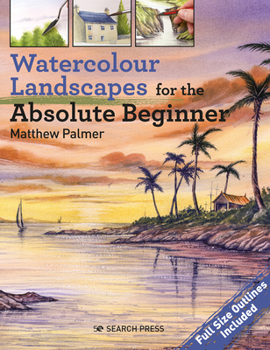 Paperback Watercolour Landscapes for the Absolute Beginner Book