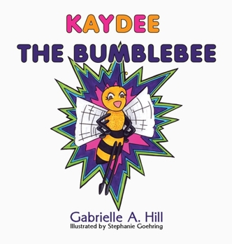 Hardcover Kaydee the Bumblebee Book